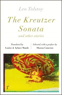 Leo Tolstoy - Kreutzer Sonata and other stories (riverrun editions), Häftad