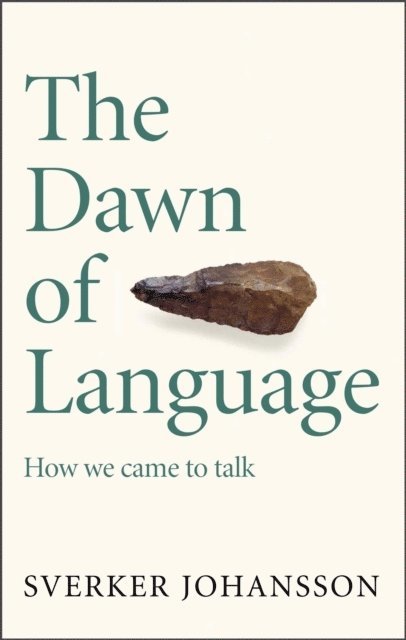 Sverker Johansson - Dawn of Language, Häftad