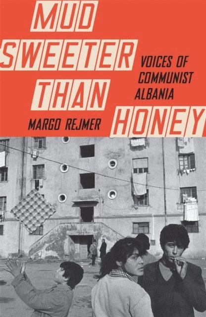 Margo Rejmer - Mud Sweeter than Honey, Häftad
