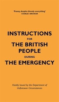 bokomslag Instructions for the British People During The Emergency