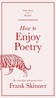 bokomslag How to Enjoy Poetry