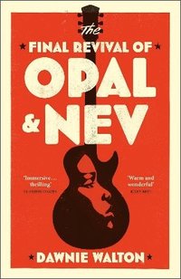 bokomslag The Final Revival of Opal & Nev