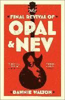 bokomslag Final Revival Of Opal & Nev