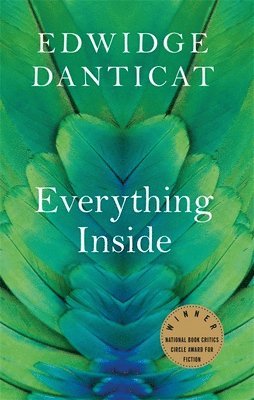 Edwidge Danticat - Everything Inside, Häftad