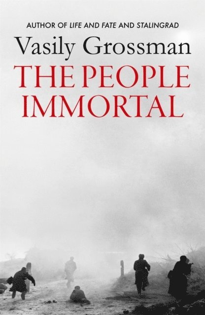 Vasily Grossman - People Immortal, Häftad