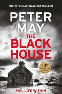 bokomslag The Blackhouse: The gripping start to the bestselling crime series (Lewis Trilogy Book 1)