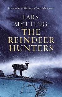 bokomslag The Reindeer Hunters