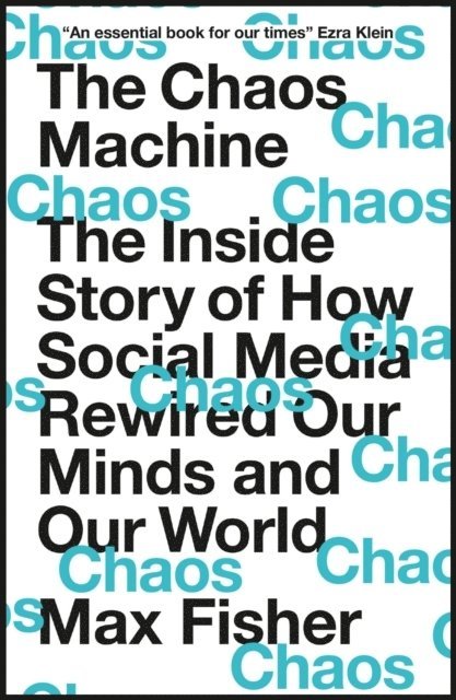 Max Fisher - The Chaos Machine, Häftad