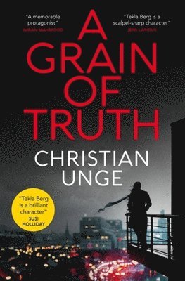 Christian Unge - A Grain of Truth, Inbunden