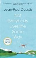 bokomslag Dubois, J: Not Everybody Lives the Same Way