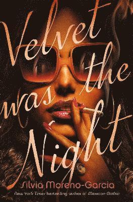 Velvet was the Night 1