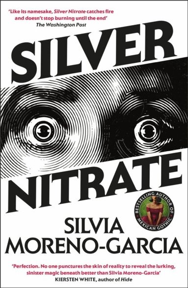 Silvia Moreno-Garcia - Silver Nitrate, Häftad