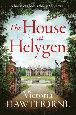 Victoria Hawthorne - The House at Helygen, Inbunden