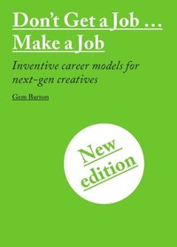 bokomslag Don't Get a Job?Make a Job New Edition