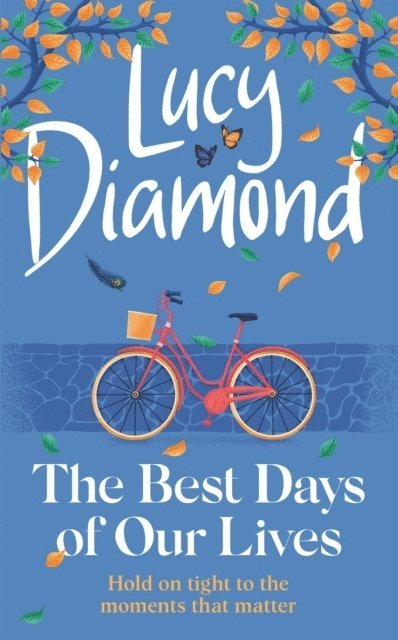 Lucy Diamond - Best Days of Our Lives, Häftad