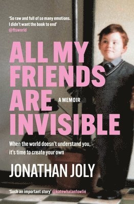 bokomslag All My Friends Are Invisible