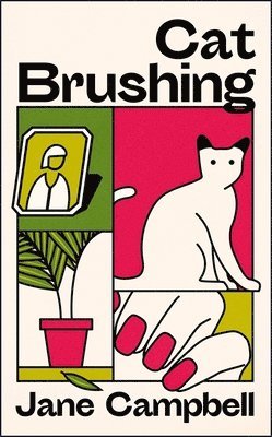 Jane Campbell - Cat Brushing, Häftad
