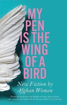 My Pen Is the Wing of a Bird 1