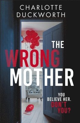 bokomslag The Wrong Mother