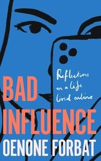 bokomslag Bad Influence
