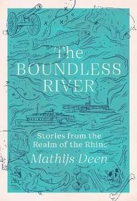 bokomslag The Boundless River