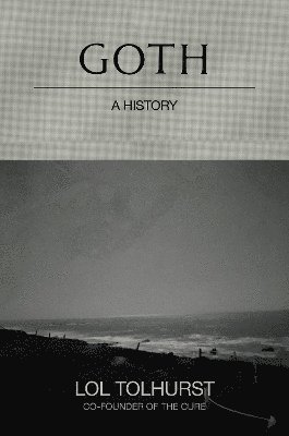 Goth: A History