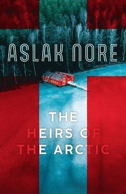 Aslak Nore - Heirs of the Arctic, Inbunden