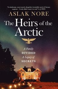 bokomslag Nore, A: Heirs of the Arctic