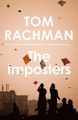 Tom Rachman - Imposters, Inbunden