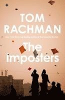Tom Rachman - The Imposters, Häftad