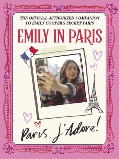 bokomslag Emily in Paris: Paris, J'Adore!