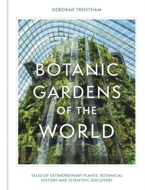 Botanic Gardens of the World 1