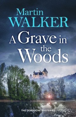 Martin Walker - Grave in the Woods, Häftad
