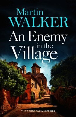 Martin Walker - Enemy in the Village, Häftad