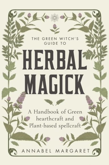 bokomslag Green Witch's Guide to Herbal Magick