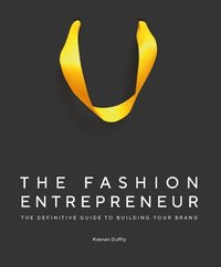 bokomslag The Fashion Entrepreneur
