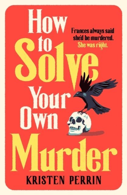 How To Solve Your Own Murder 1