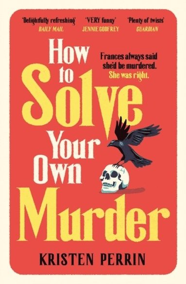 bokomslag How To Solve Your Own Murder