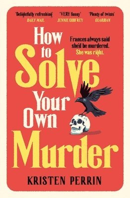 How To Solve Your Own Murder 1