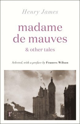 Madame de Mauves & Other Tales