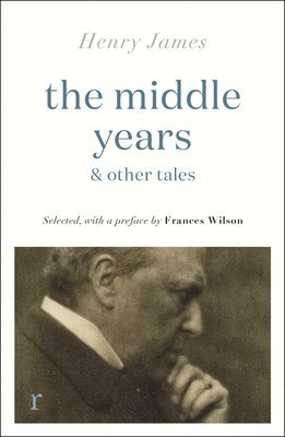 Henry James - Middle Years & Other Tales, Häftad
