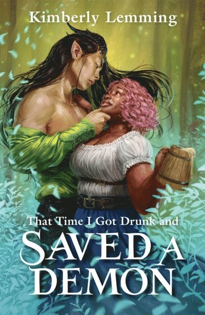 Kimberly Lemming - That Time I Got Drunk and Saved a Demon, Häftad