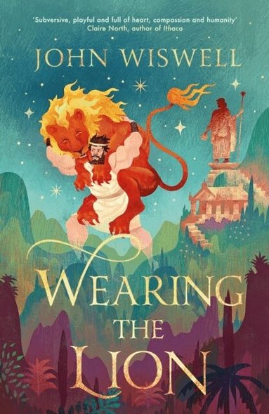 John Wiswell - Wearing The Lion, Häftad