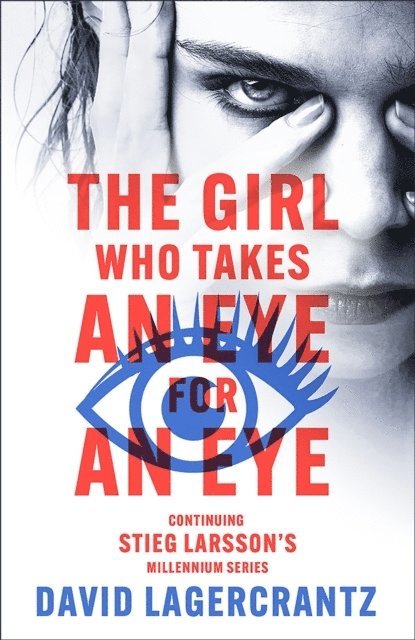 David Lagercrantz - Girl Who Takes an Eye for an Eye, Häftad