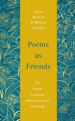 Poems as Friends 1