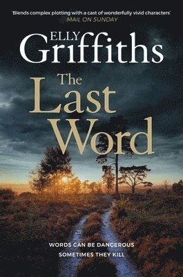 Elly Griffiths - Last Word, Inbunden