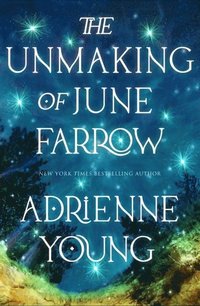 bokomslag Unmaking Of June Farrow