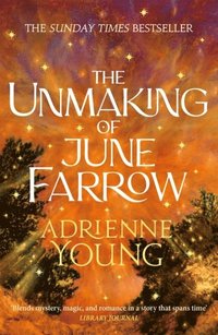 bokomslag The Unmaking of June Farrow