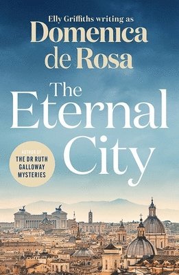 Domenica De Rosa - Eternal City, Häftad