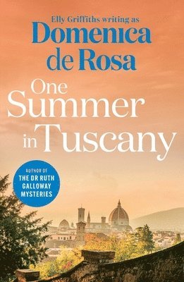 Domenica De Rosa - One Summer in Tuscany, Häftad